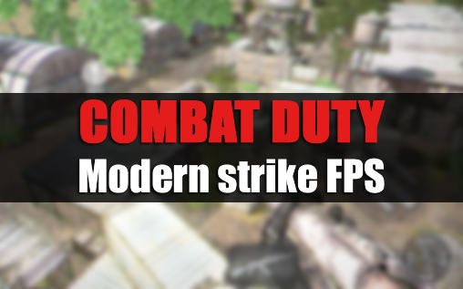 game pic for Combat duty: Modern strike FPS